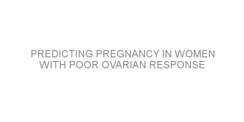 Predicting pregnancy in women with poor ovarian response