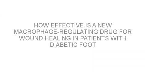 How effective is a new macrophage-regulating drug for wound healing in patients with diabetic foot ulcers?