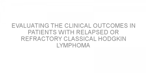 Evaluating the clinical outcomes in patients with relapsed or refractory classical Hodgkin lymphoma after first-line treatment.
