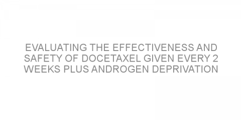 Evaluating the effectiveness and safety of docetaxel given every 2 weeks plus androgen deprivation therapy in patients with metastatic castration-naïve prostate cancer.