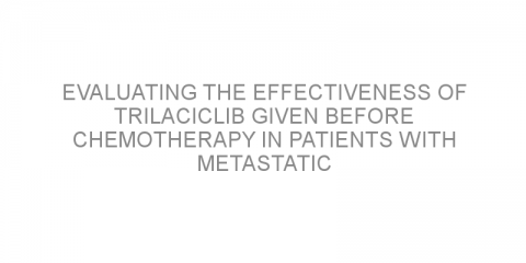Evaluating the effectiveness of trilaciclib given before chemotherapy in patients with metastatic triple-negative breast cancer.