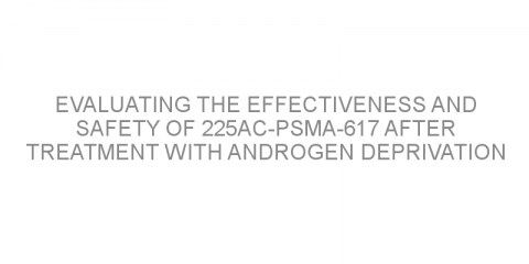 Evaluating the effectiveness and safety of 225Ac-PSMA-617 after treatment with androgen deprivation therapy in patients with metastatic castration-resistant prostate cancer.