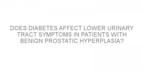 Does diabetes affect lower urinary tract symptoms in patients with benign prostatic hyperplasia?