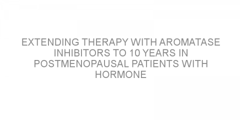Extending therapy with aromatase inhibitors to 10 years in postmenopausal patients with hormone receptor-positive early-stage breast cancer.