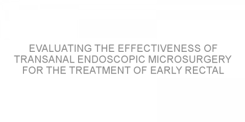 Evaluating the effectiveness of transanal endoscopic microsurgery for the treatment of early rectal cancer in patients over 60 years old with high surgical risk.