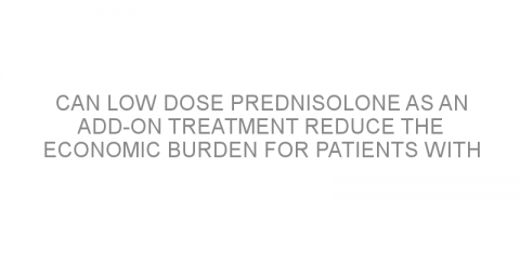 Can low dose prednisolone as an add-on treatment reduce the economic burden for patients with rheumatoid arthritis?