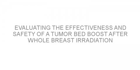 Evaluating the effectiveness and safety of a tumor bed boost after whole breast irradiation following breast-conserving surgery in patients with non-low-risk ductal carcinoma in situ.