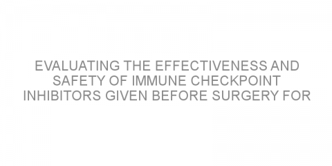Evaluating the effectiveness and safety of immune checkpoint inhibitors given before surgery for the treatment of resectable mucosal melanoma.
