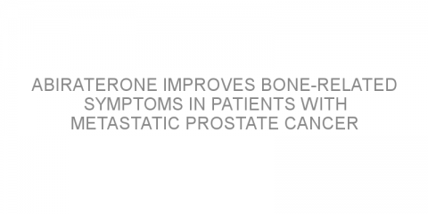 Abiraterone improves bone-related symptoms in patients with metastatic prostate cancer