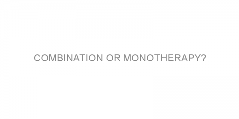 Combination or monotherapy?