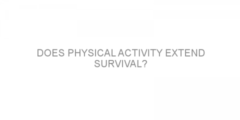 Does physical activity extend survival?