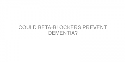 Could beta-blockers prevent dementia?