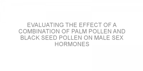 Evaluating the effect of a combination of palm pollen and black seed pollen on male sex hormones and sperm parameters in infertile men.