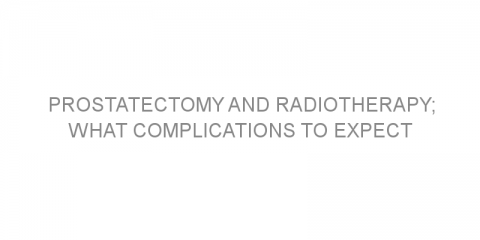 Prostatectomy and radiotherapy; what complications to expect