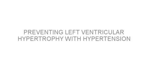 Preventing left ventricular hypertrophy with hypertension