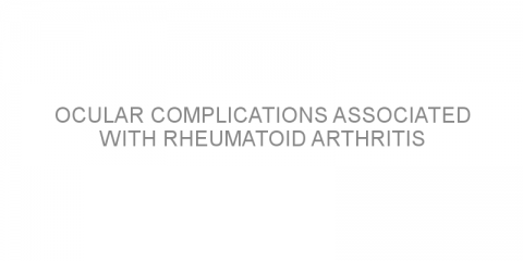 Ocular complications associated with rheumatoid arthritis