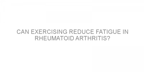 Can exercising reduce fatigue in rheumatoid arthritis?