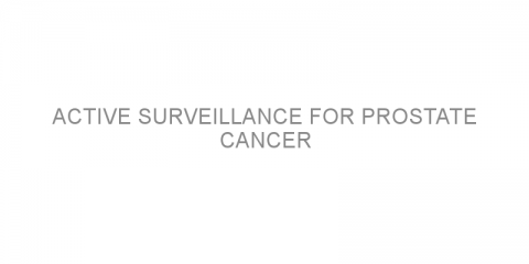 Active surveillance for prostate cancer