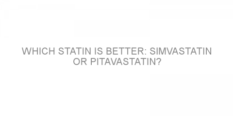 Which statin is better: simvastatin or pitavastatin?