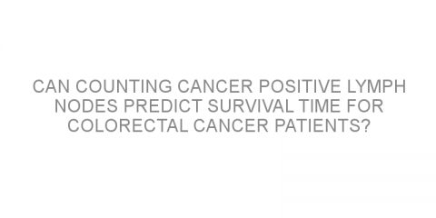 Can counting cancer positive lymph nodes predict survival time for colorectal cancer patients?