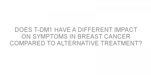 Does T-DM1 have a different impact on symptoms in breast cancer compared to alternative treatment?