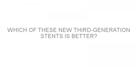 Which of these new third-generation stents is better?