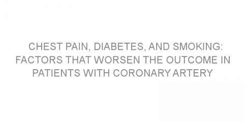 Chest pain, diabetes, and smoking: Factors that worsen the outcome in patients with coronary artery disease