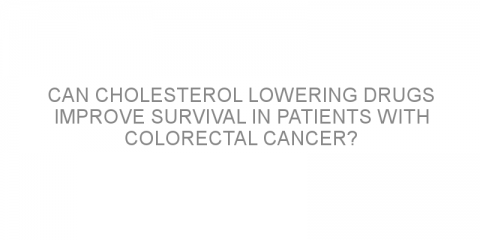 Can cholesterol lowering drugs improve survival in patients with colorectal cancer?