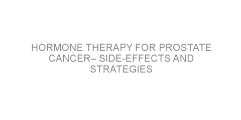 Hormone therapy for prostate cancer– side-effects and strategies